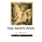 The Moon Pool - Paperback