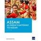 Assam as India's Gateway to ASEAN - Paperback