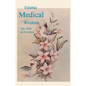Islamic Medical Wisdom - Paperback
