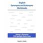 English Synonyms and Antonyms Workbooks: Volume I: Synonyms - Paperback