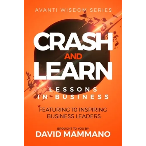 Crash and Learn: Lessons in Business - Paperback