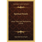 Spiritual Pastels: Heart Talks And Meditations (1918) - Paperback