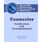 Counselor Certification and Training Manual: New Life Christian Counseling Ministry - Paperback