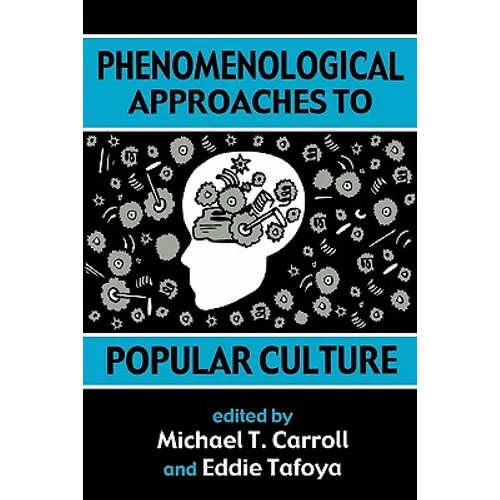 Phenomenological Approaches to Popular Culture - Paperback