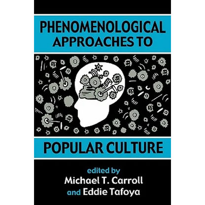 Phenomenological Approaches to Popular Culture - Paperback