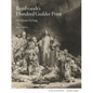 Rembrandt's Hundred Guilder Print: His Master Etching - Hardcover