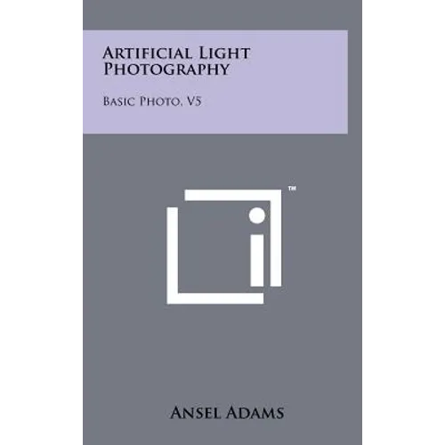 Artificial Light Photography: Basic Photo, V5 - Hardcover