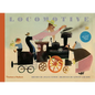 Locomotive - Hardcover