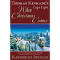 Thomas Kinkade's Cape Light: When Christmas Comes - Hardcover