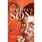 Bertha's Son - Hardcover