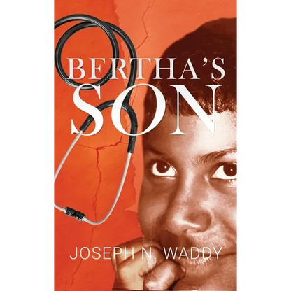 Bertha's Son - Hardcover