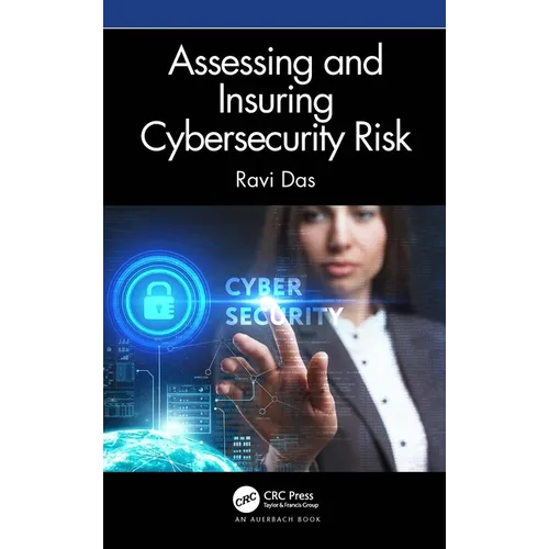 Assessing and Insuring Cybersecurity Risk - Paperback