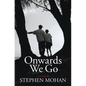 Onwards We Go - Paperback