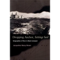 Dropping Anchor, Setting Sail: Geographies of Race in Black Liverpool - Paperback