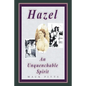 "Hazel, an Unquenchable Spirit" - Paperback