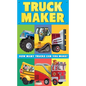 Truck Maker: A Mix-And-Match Book - Board Book