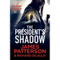 The President's Shadow: A Shadow Thriller - Hardcover