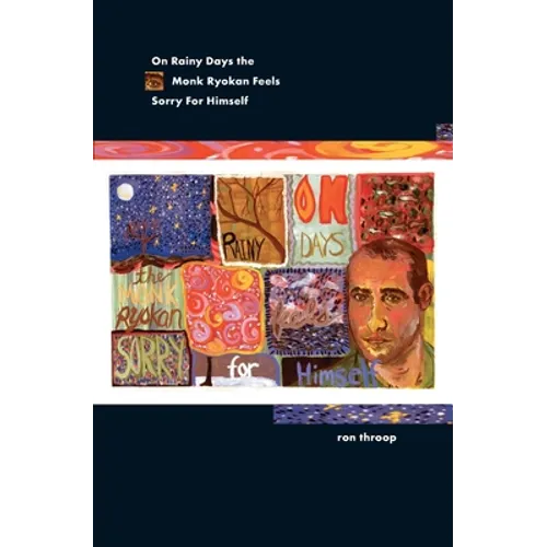 On Rainy Days the Monk Ryokan Feels Sorry For Himself - Paperback