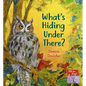 What's Hiding Under There?: A Magical Lift-The-Flap Book - Board Book
