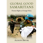 Global Good Samaritans: Human Rights as Foreign Policy - Paperback