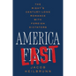 America Last: The Right's Century-Long Romance with Foreign Dictators - Hardcover