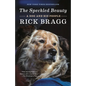 The Speckled Beauty: A Dog and His People - Paperback
