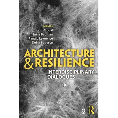 Architecture and Resilience: Interdisciplinary Dialogues - Paperback