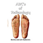 ABC's of Reflexology - Paperback