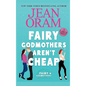 Fairy Godmothers Aren't Cheap: A Sweet Romantic Comedy Romantasy - Hardcover