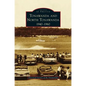 Tonawanda and North Tonawanda: 1940-1960 - Hardcover