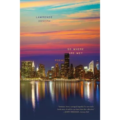 So Where Are We?: Poems - Paperback