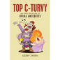 Top C-Turvy: An Olla Podrida of Opera Anecdotes - Paperback