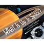 What Is Up In Space? - Paperback