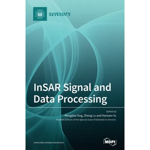 InSAR Signal and Data Processing - Hardcover