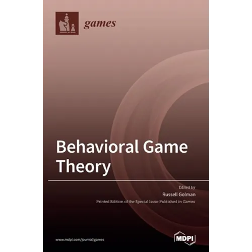 Behavioral Game Theory - Hardcover