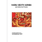 Haiku Death Songs: ancient & modern - Paperback