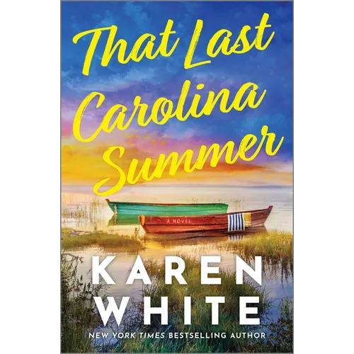 That Last Carolina Summer: A Gripping Southern Tale of Sisterhood, Secrets, and the Haunting Power of the Past - Hardcover