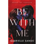 Be With Me - Paperback