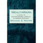 Wealthwarn: A Study of Socioeconomic Conflict in Hebrew Prophecy - Hardcover