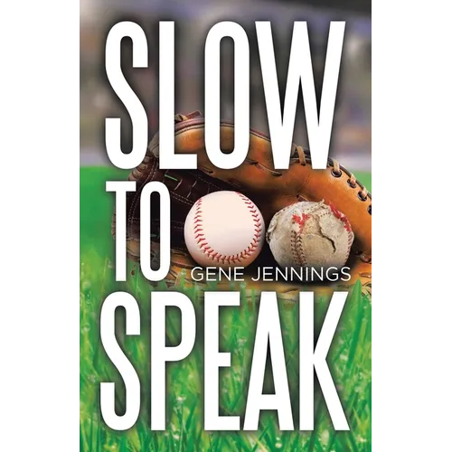 Slow to Speak - Paperback