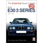 BMW E30 3 Series 1981 to 1994: The Essential Buyer's Guide - Paperback