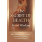 The Secret of Health: Breast Wisdom - Paperback