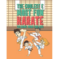 The Coolest & Most Fun Karate Coloring Book For Kids: 25 Fun Designs For Boys And Girls - Perfect For Young Children Preschool Elementary Toddlers Tha - Paperback