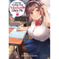 I Get the Feeling That Nobukuni-San Likes Me Vol. 1 - Paperback