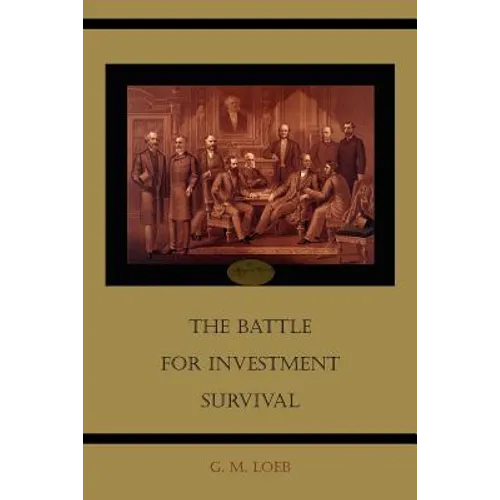 The Battle for Investment Survival - Paperback