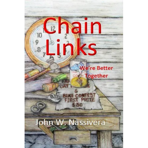 Chain Links: We're Better Together - Paperback