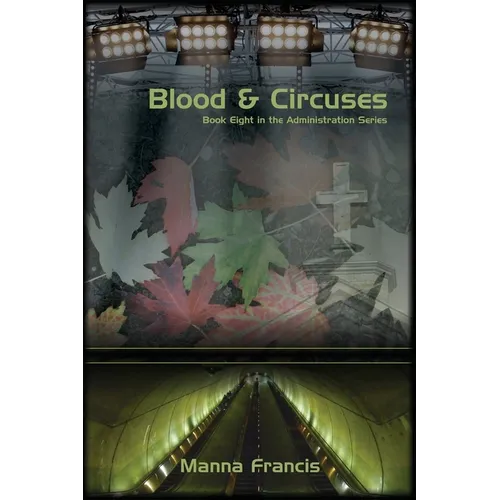 Blood & Circuses - Paperback