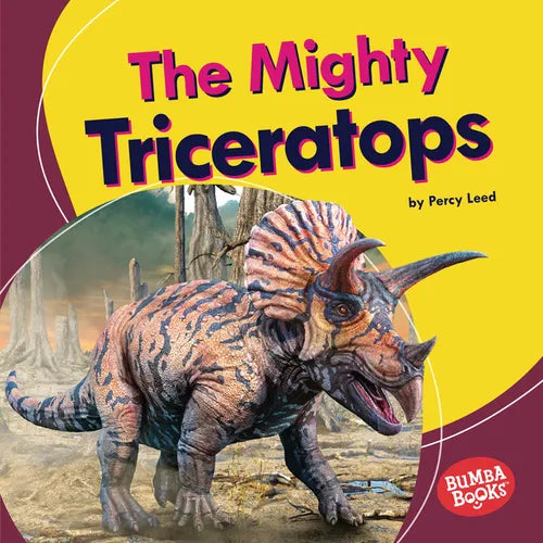 The Mighty Triceratops - Library Binding