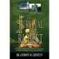 The Survival of the Richest: An Analysis of the Relationship between the Sciences of Biology, Economics, Finance, and Survivalism - Paperback