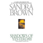 Shadows of Yesterday - Paperback